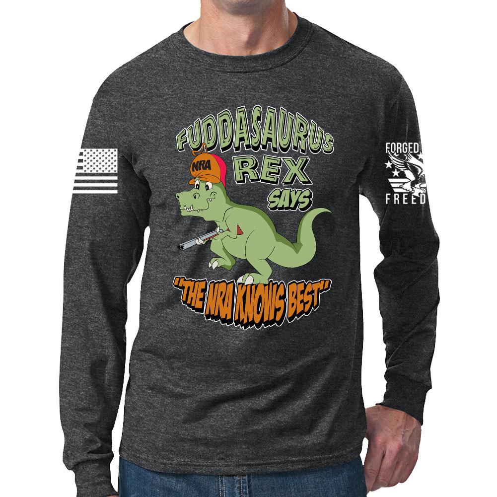 Fuddasaurus Says - The NRA Know's Best Long Sleeve T-shirt Style001