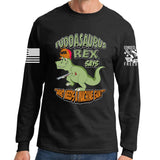 Fuddasaurus Says - Who Needs A Machinegun Long Sleeve T-shirt Style001