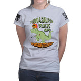Fuddasaurus Says - Who Needs A Bump Stock Ladies T-shirt