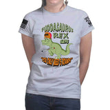 Fuddasaurus Says You Only Need 5 Rounds Ladies T-shirt