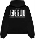 JESUS IS LORD Hoodie