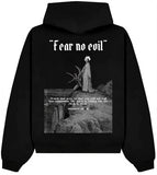 FEAR NO EVIL Hoodie