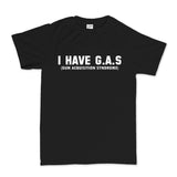 G. A. S. Gun Acquisition Syndrome Mens T-shirt Style001
