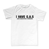 G. A. S. Gun Acquisition Syndrome Mens T-shirt