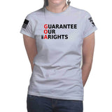 Guarantee Our 2A Rights Ladies T-shirt Style001