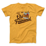 Call Me Old Fashioned Men/Unisex T-Shirt