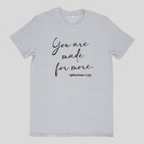 grace & truth Womens T-Shirt Made For More