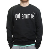 Unisex Got Ammo? Sweatshirt Style001
