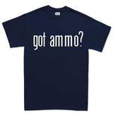Men's Got Ammo? T-shirt