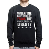 When Government Fears Mens Sweatshirt Style001