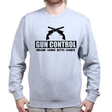 Unisex Gun Control Using Both Hands Sweatshirt Style001