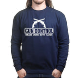 Unisex Gun Control Using Both Hands Sweatshirt Style001