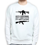 Gun Control Sweatshirt Style001