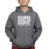 Guns Make Me Happy Hoodie Style001