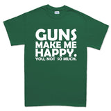 Guns Make Me Happy Men's T-shirt Style001