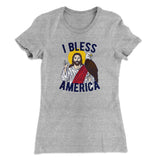 I Bless America Women's T-Shirt
