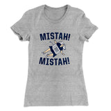 Mistah! Mistah! Women's T-Shirt