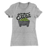 So Extra Women's T-Shirt