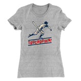 Touchdown! Funny Women's T-Shirt