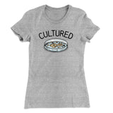 Cultured Women's T-Shirt