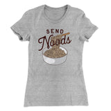 Send Noods Funny Women's T-Shirt