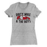 Dirty Mike and the Boys Women's T-Shirt
