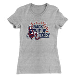 Back It Up Terry Women's T-Shirt