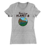There is no Planet B Women's T-Shirt