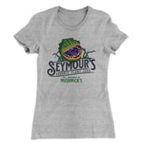 Seymour's Plant Food Women's T-Shirt