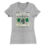 Let's Get Ready To Stumble Women's T-Shirt