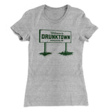 Welcome to Drunktown Women's T-Shirt