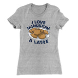 I Love Hanukkah A-Latke Women's T-Shirt