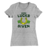 Zero Lucks Given Women's T-Shirt