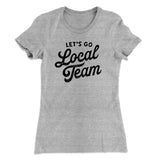 Go Local Team Women's T-Shirt
