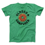 Glazed & Confused Men/Unisex T-Shirt