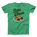 Sides Chick Funny Thanksgiving Men/Unisex T-Shirt