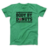Body By Donuts Men/Unisex T-Shirt
