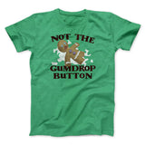 Not The Gumdrop Buttons Funny Movie Men/Unisex T-Shirt