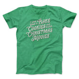 Bake Cookies & Watch Christmas Movies Men/Unisex T-Shirt