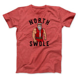 North Swole Men/Unisex T-Shirt