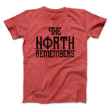 The North Remembers Men/Unisex T-Shirt
