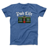 Pub Life Men/Unisex T-Shirt