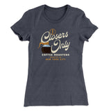 Closer's Coffee Women's T-Shirt