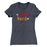 Alpha Nerd Women's T-Shirt