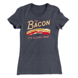 Try Bacon Women's T-Shirt