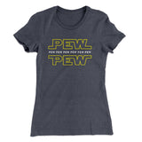 Pew Pew Women's T-Shirt