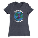 Perkis Power Women's T-Shirt