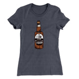 I am the Liquor Women's T-Shirt