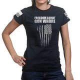 Freedom Lovin' Gun Whore Ladies T-shirt Style001