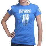 Freedom Lovin' Gun Whore Ladies T-shirt Style001